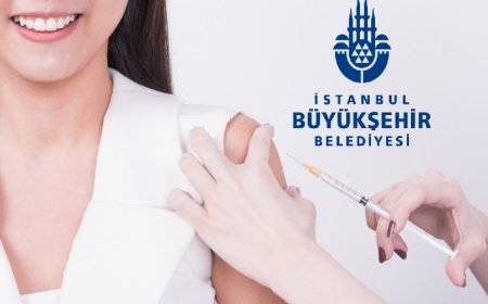 İBB'nin Ücretsiz HPV Aşı Uygulaması Hakkında Bilgiler ve HPV Nedir ?