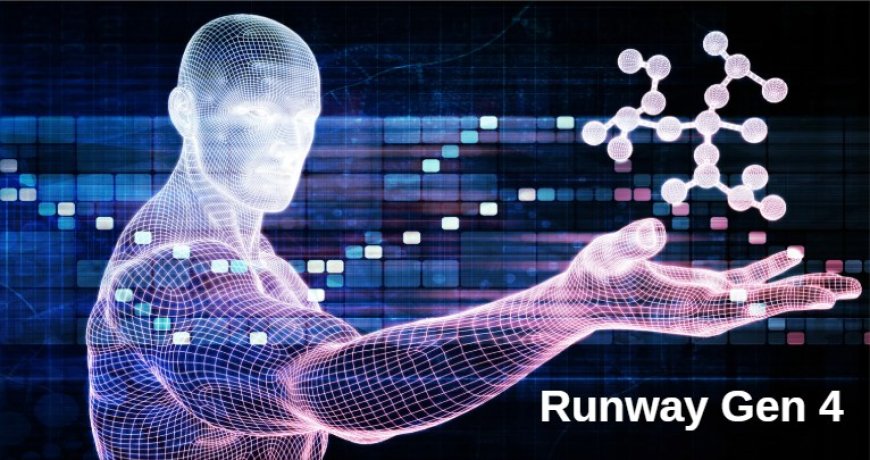 Yapay Zeka ile Görsel Üretimde Yeni Bir Dönem Başlıyor Runway Gen 4